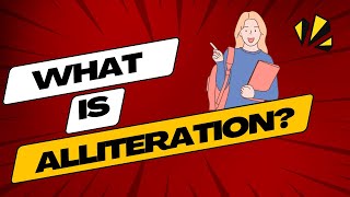 Alliteration | Literary Devices | Poetic Devices | What is Alliteration