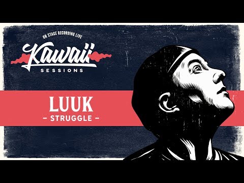 Kawaii Session w/ Luuk - Struggle