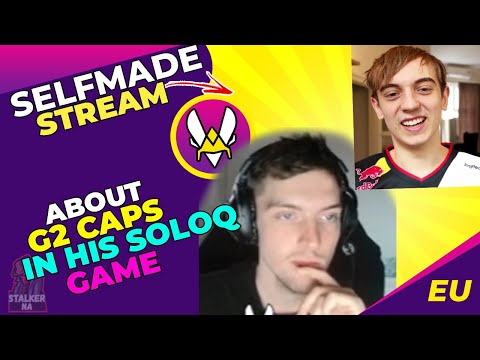 VIT Selfmade Reacts to G2 CAPS in His SoloQ Game 👀