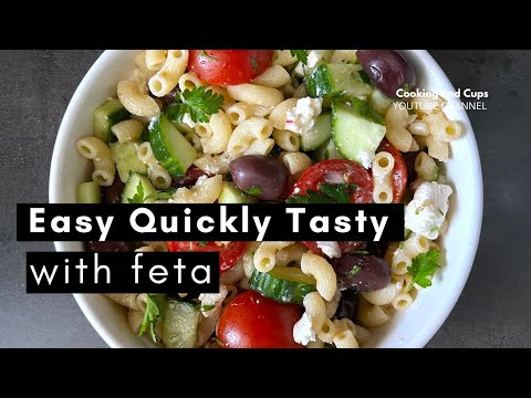 Greek Pasta Salad with Feta Cheese | Cooking and Cups
