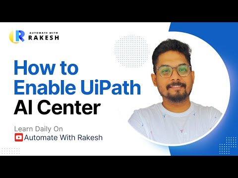 1. Step-by-Step Guide: Enabling UiPath AI Center | UiPath AI Center