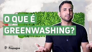 O que é greenwashing? Saiba como identificar e evitar