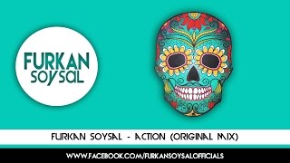 Furkan Soysal - Action