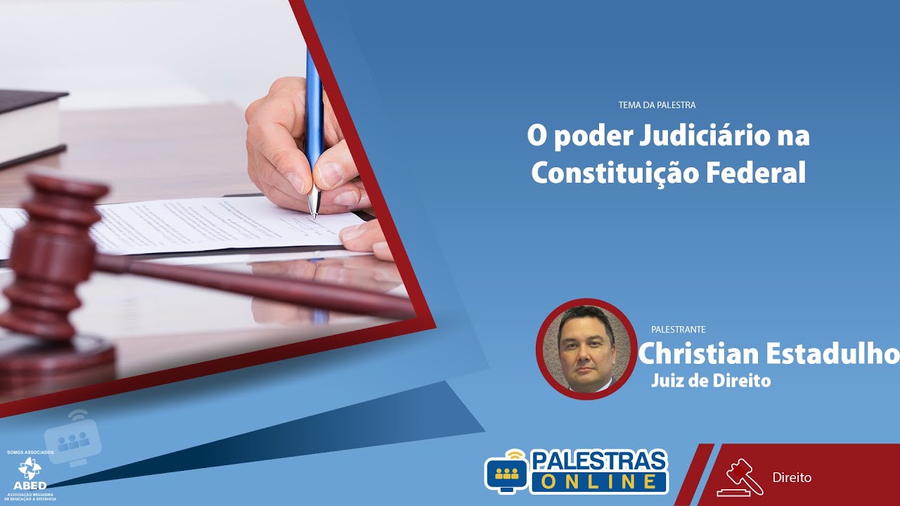 Organização do Poder Judiciário - Dr. Christian Estadulho - Palestras Online