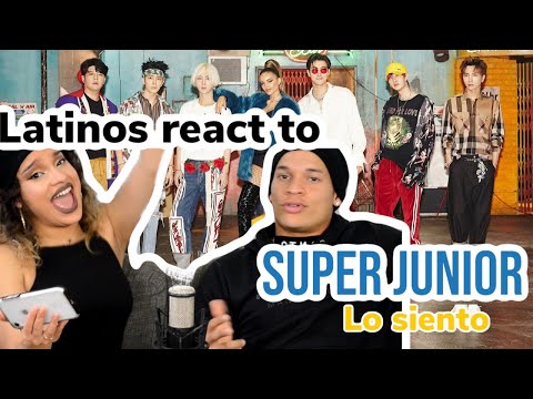 Latinos react to SUPER JUNIOR - LO SIENTO ft LESLIE GRACE 😍👏🙌😎| REACTION VIDEO