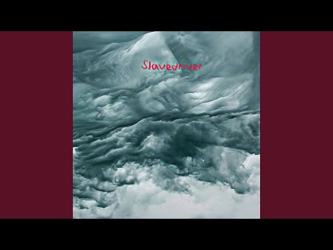 Slavedriver