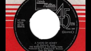SUPREMES &amp; FOUR TOPS  A taste of honey