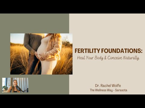 Fertility Foundations: Heal Your Body & Conceive Naturally