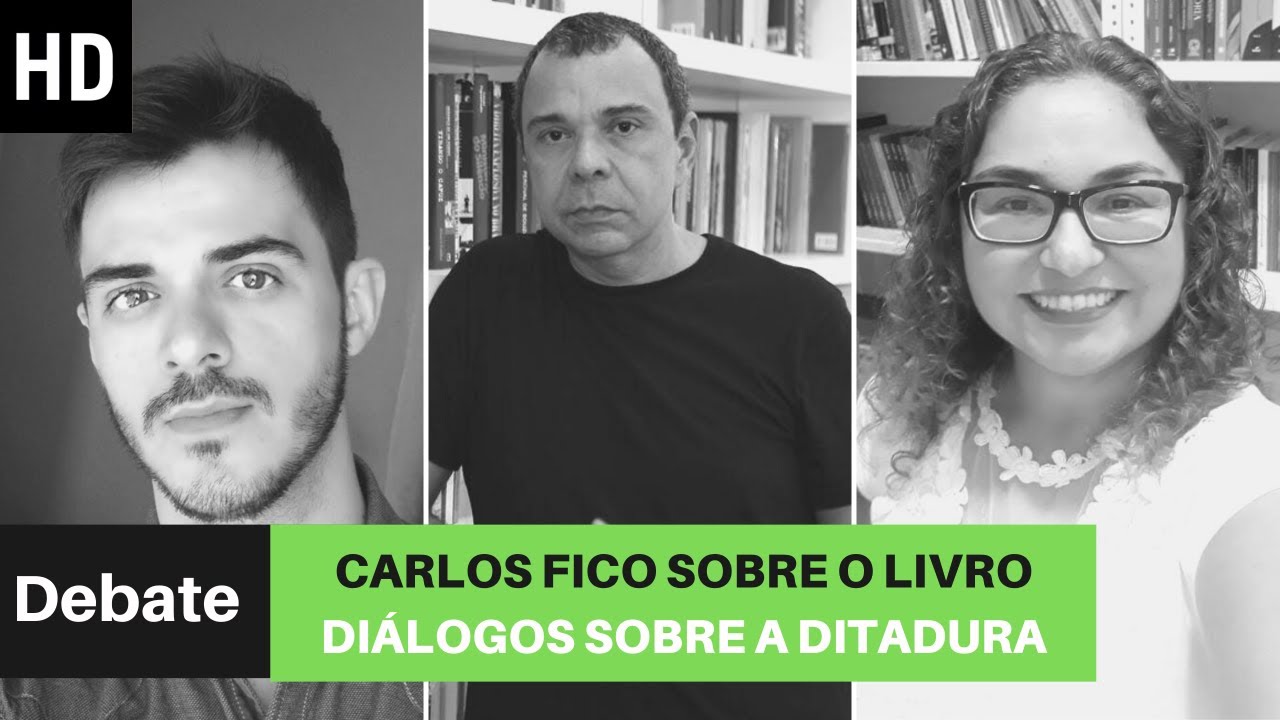 Diálogos sobre a ditadura | Carlos Fico
