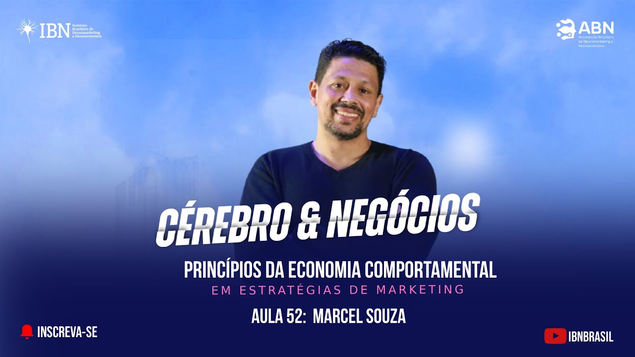 Aula 52: Princípios da Economia Comportamental em Estratégias de Marketing