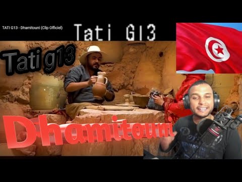 TATI G13 - Dhamitouni  🔥🔥🔥 || REACTION || 🔥🔥🔥