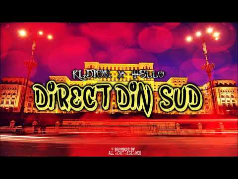KLDION featuring. YELLO - Direct din SUD