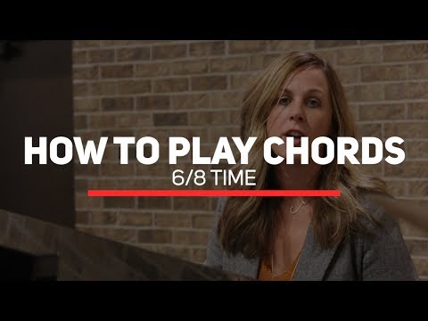 How to Play Chord: 6/8 Time