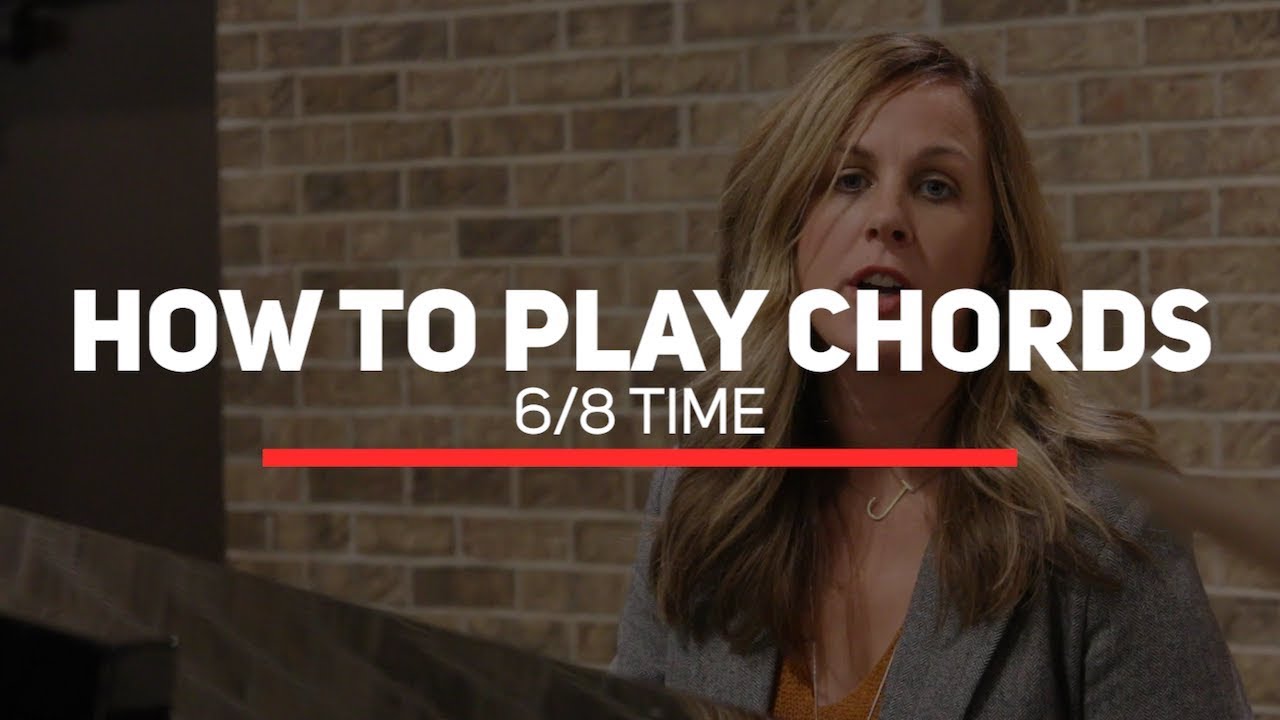 How to Play Chord: 6/8 Time
