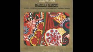 Jack Wilson - Plays Brazilian Manicini - 1965 - Full Album