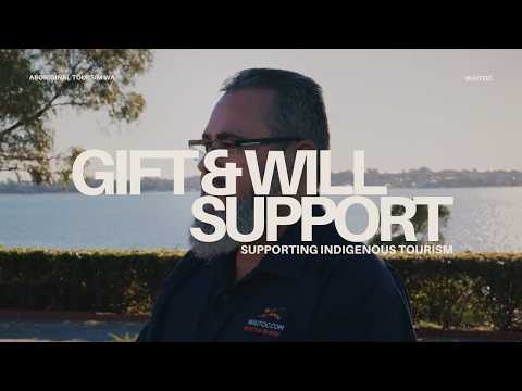 Gifts in Wills — Aboriginal Tourism Western Australia