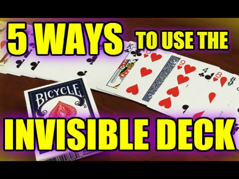 5 WAYS TO USE THE INVISIBLE DECK