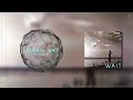 Lazarus - Wait (Extended)