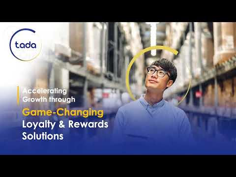 Tada; Game-changing Loyalty and Rewards Platform