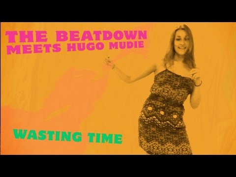 The Beatdown - Wasting Time