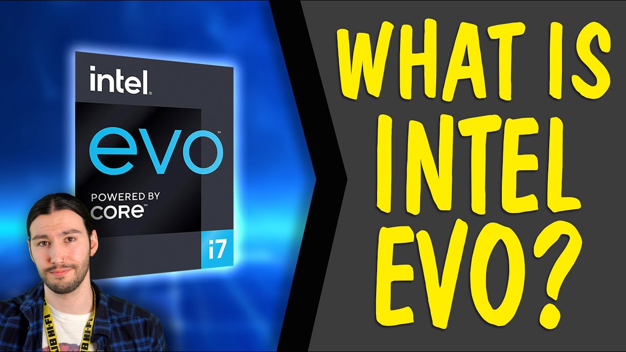 Intel EVO Explained
