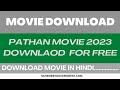 Pathaan Full Movie Download 1080p