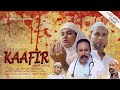 Kaafir काफिर Joginder Kundu Sandeep Singh L Hindu Muslim Emotional Heart Touching Movie 20
