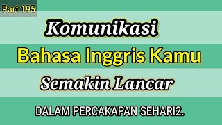Komunikasi Bahasa Inggrismu semakin lancar dalam percakapan sehari2.