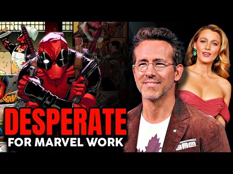 Ryan Reynolds DESPARATE for Marvel Work After Blake Lively Legal CATASTROPHE! Reverse Johnny Depp!