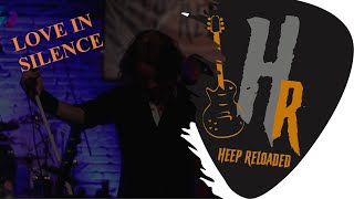 Love in Silence - Uriah Heep | Full-Band-Cover || HEEP RELOADED