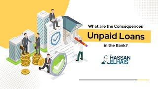 Explained: What are the consequences for Unpaid Loans in the Bank