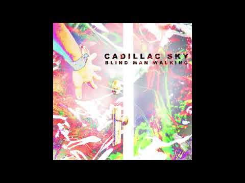 Can't Trust the Weatherman - Cadillac Sky