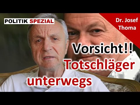 Vorsicht!! Totschläger unterwegs | Dr. Josef Thoma