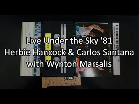 Live Under the Sky '81 Herbie Hancock and Carlos Santana Band with Wynton Marsalis 1981.7.26