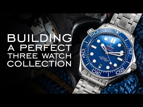 Building The Perfect Three Watch Collection At 6 Different Price Points (20 Watches Mentioned)