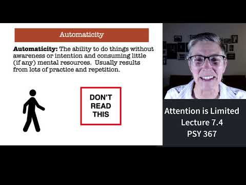 367 Lecture 7.4 Attention is Limited