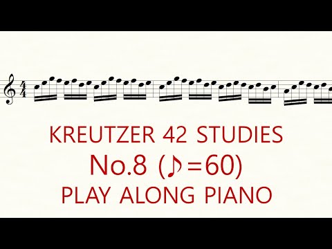 Violin Kreutzer 42 Studies No.8 ♪=60 Slow Practice Play Along Piano