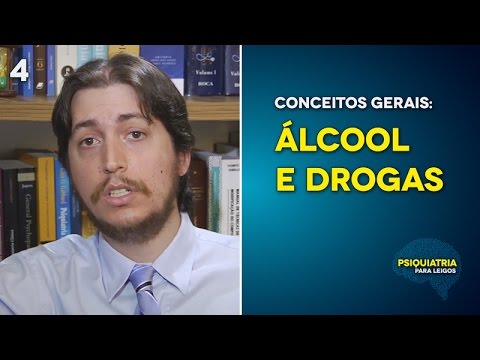 Conceitos Gerais: Álcool e Drogas