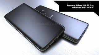 Samsung Galaxy S9 &amp; S9 Plus New Awesome Features!