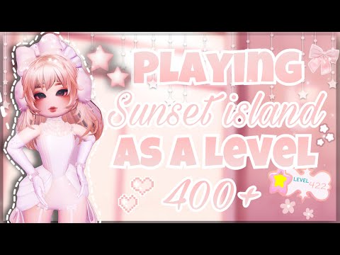 Playing Sunset Island as a level 400+ 🌷🎀 | Roblox Royale High