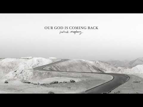 "Our God Is Coming Back" (Official Audio Video)