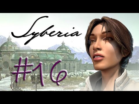 Syberia ,,  Part 16 ,, Visa From Captain Blur Eyes ,, No Commentary ,, Full Game Walkthrough