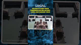 Sejarah Candi Tikus, Peninggalan Majapahit yang Awalnya Menjadi Sarang Tikus saat Ditemukan