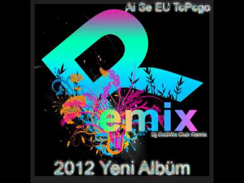 Michel Telo - Ai Se Eu Te Pego  ( Dj DeSWa Remix )