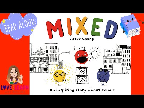 MIXED: An Inspiring Story About Colour | Arree Chung | Read by Miss Ellis 💙 #storywithamoral