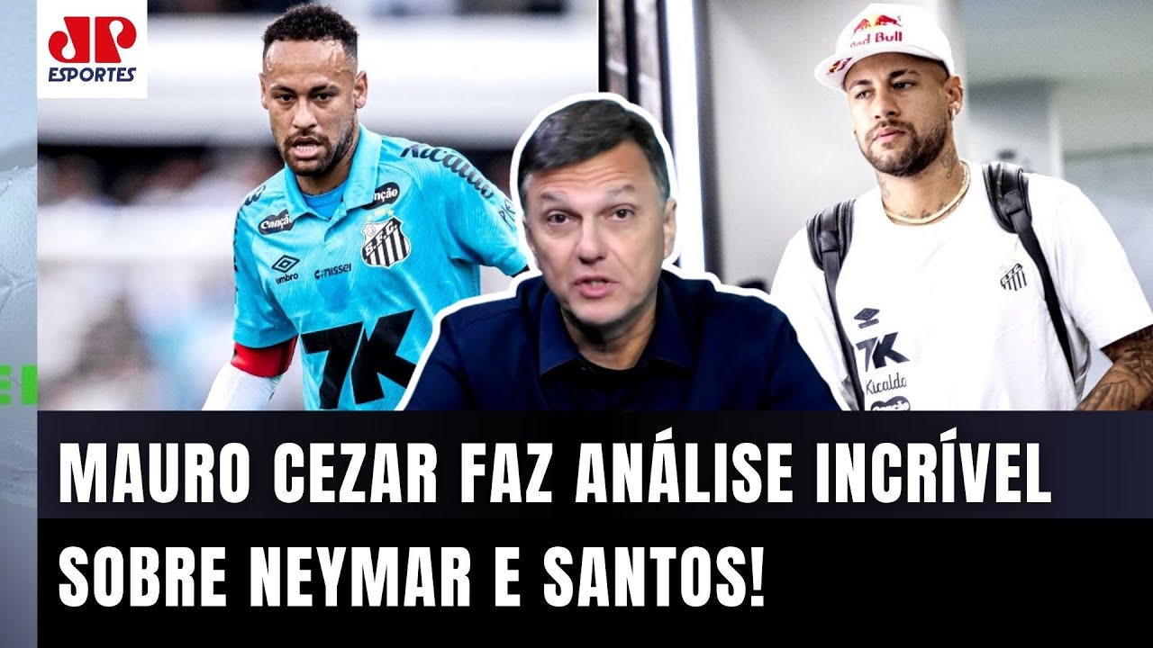 DEU AULA! "Cara, o que ME DEIXA ESTARRECIDO é que..." Mauro Cezar MANDA A REAL sobre Neymar e Santos