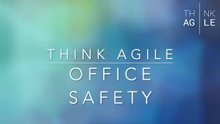 Think Agile Office Safety