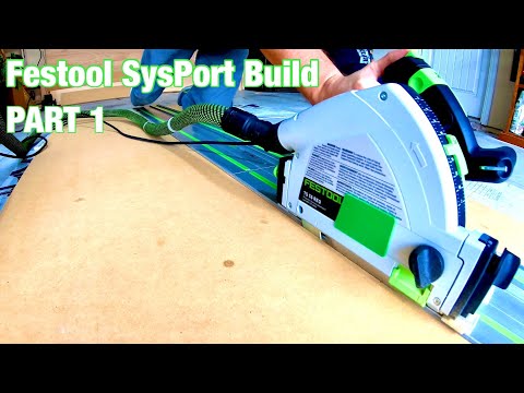 Festool SysPort Build: PART 1