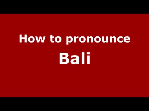 How to pronounce Bali