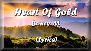 Heart Of Gold - Boney M (with lyrics)